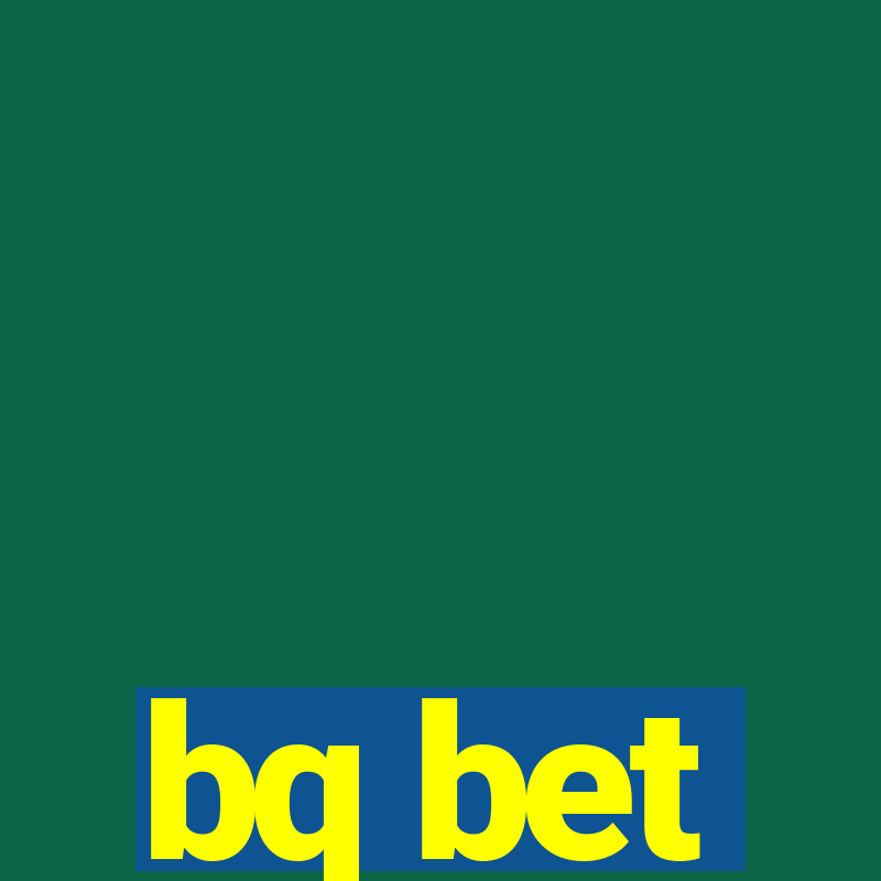 bq bet