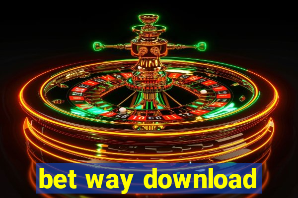 bet way download