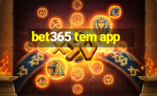 bet365 tem app