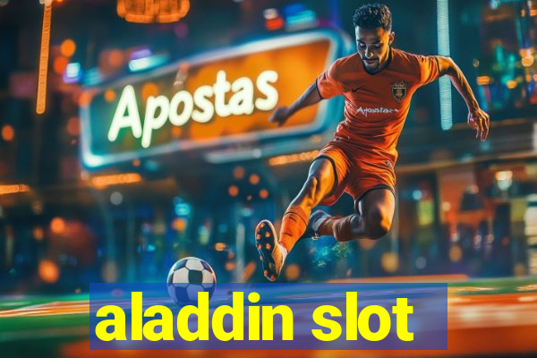 aladdin slot