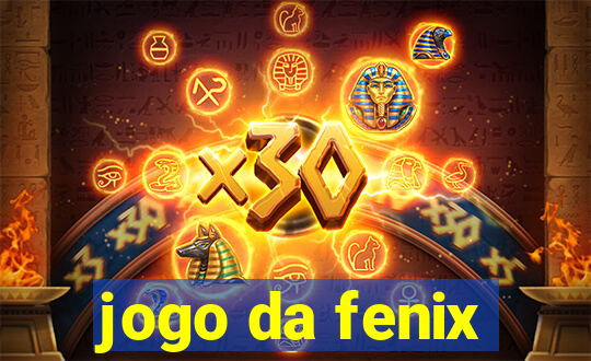 jogo da fenix