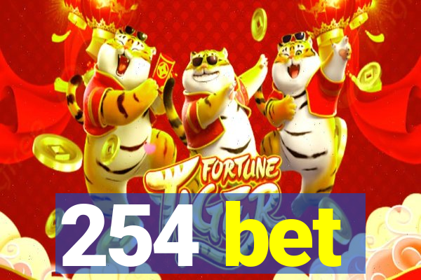 254 bet