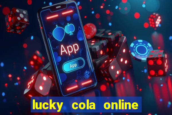 lucky cola online casino mega ball