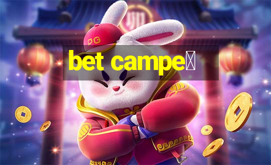 bet campe茫