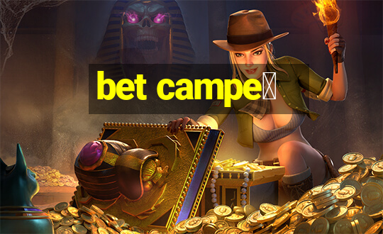 bet campe茫