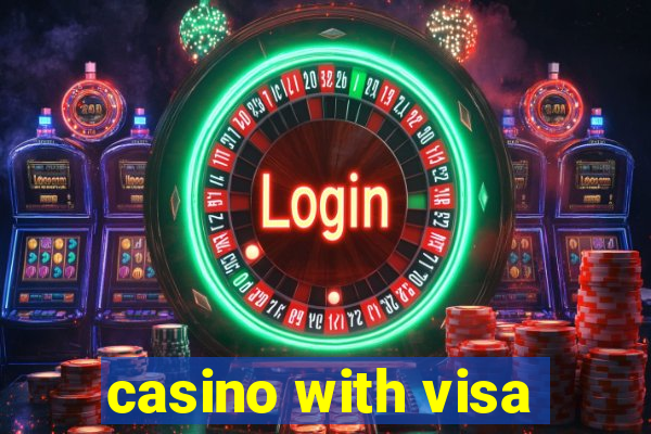 casino with visa