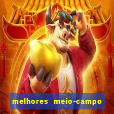 melhores meio-campo do mundo de todos os tempos