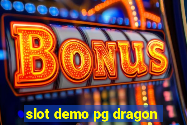 slot demo pg dragon