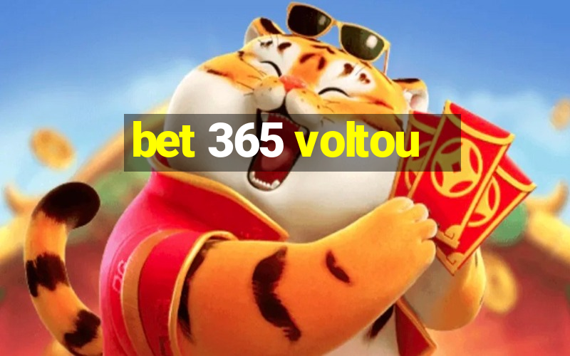 bet 365 voltou