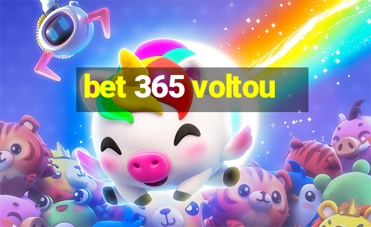 bet 365 voltou