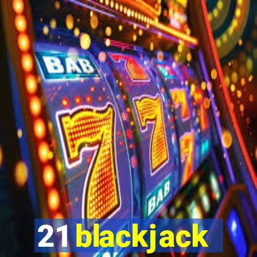 21 blackjack