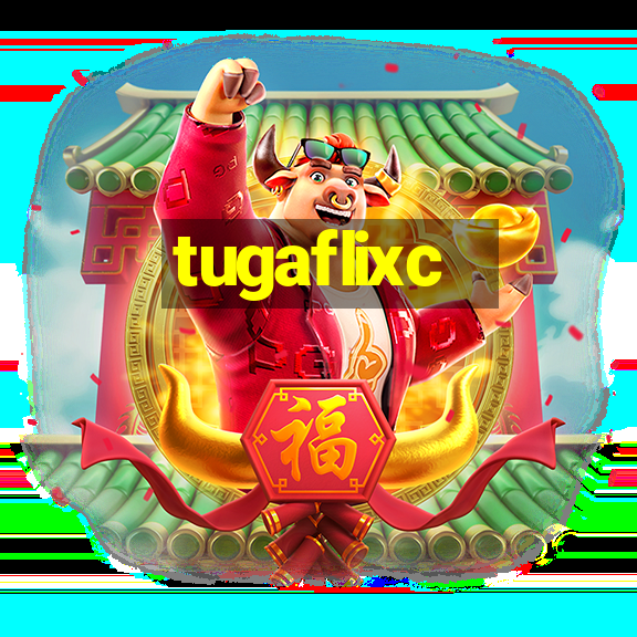 tugaflixc