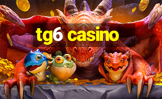 tg6 casino