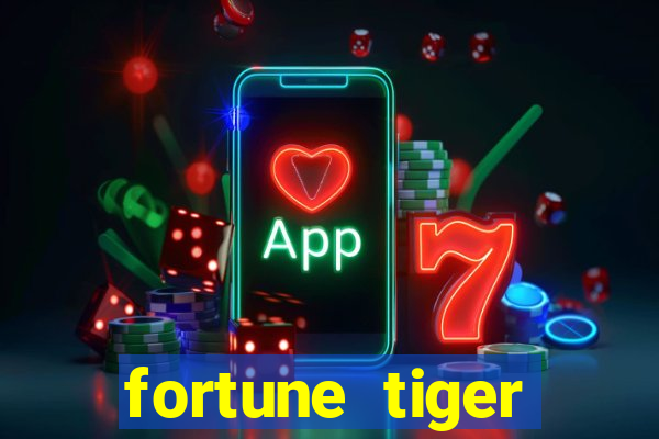 fortune tiger dinheiro infinito apk