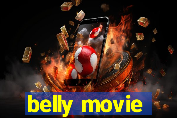 belly movie