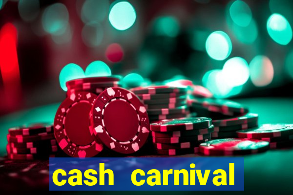 cash carnival casino slots paga de verdade