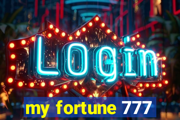 my fortune 777