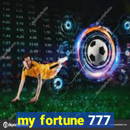 my fortune 777