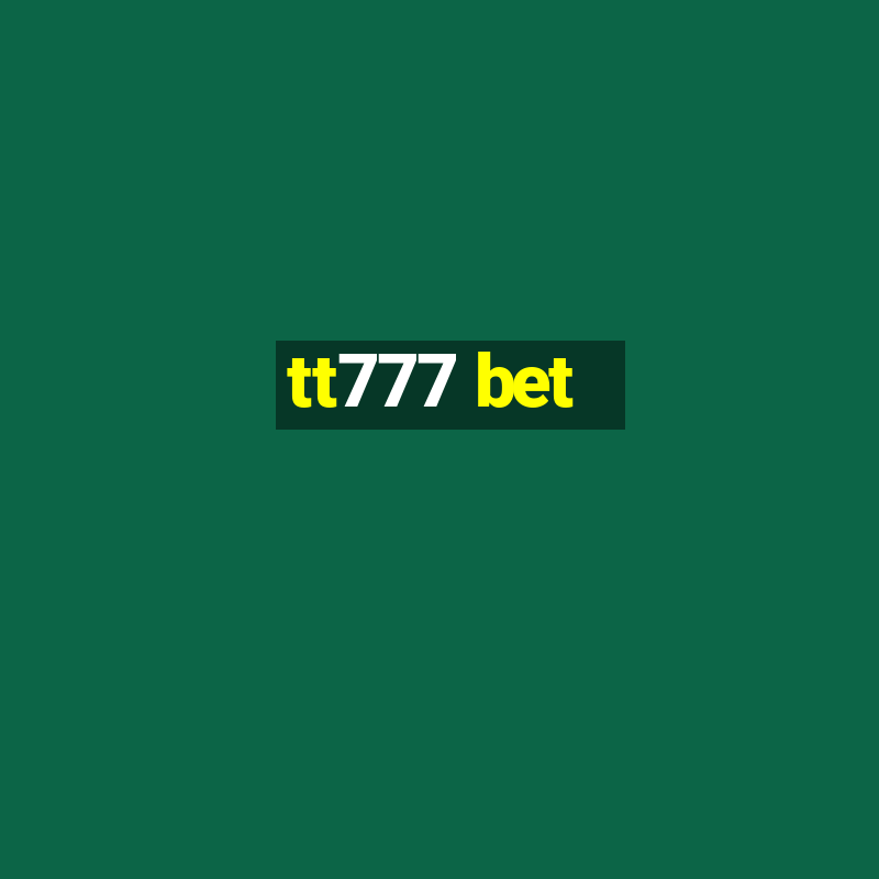 tt777 bet