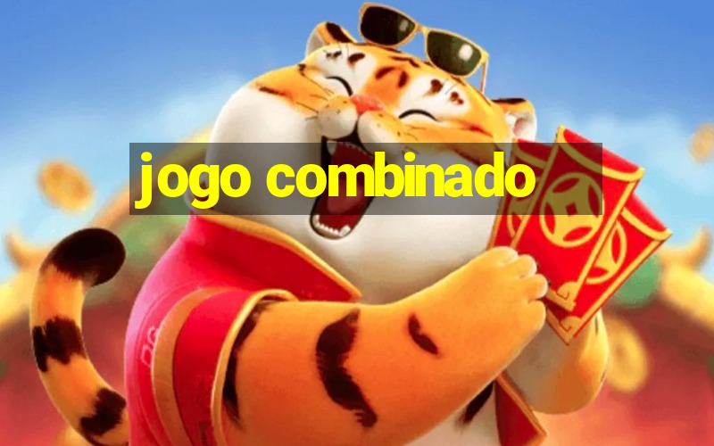 jogo combinado