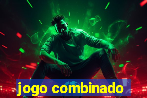 jogo combinado