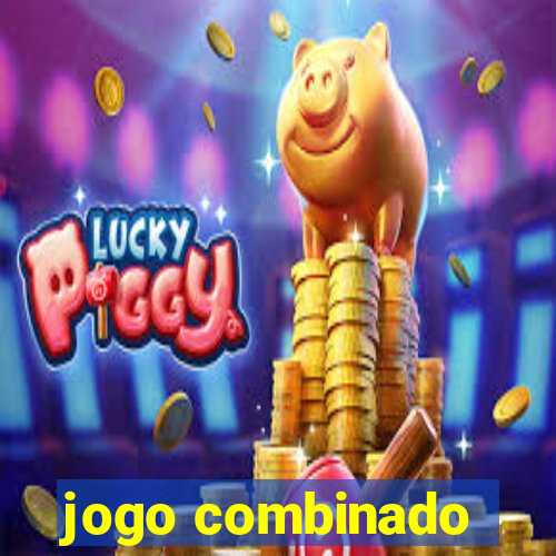 jogo combinado