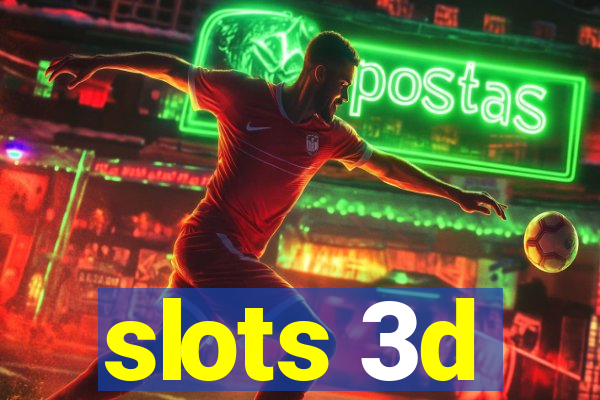 slots 3d