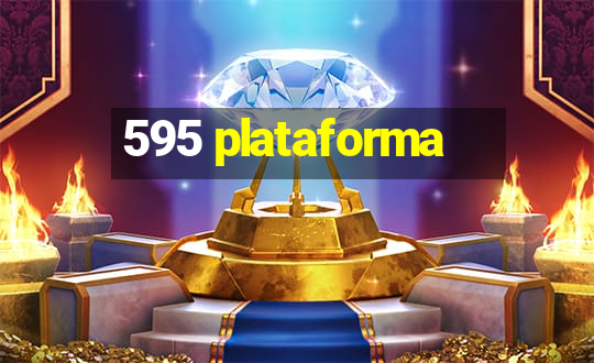 595 plataforma