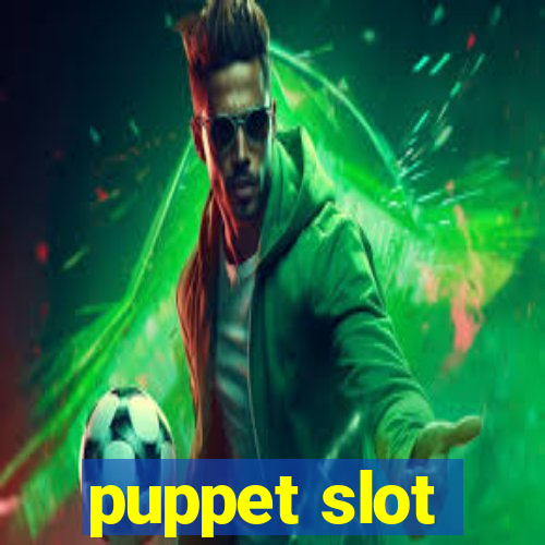 puppet slot