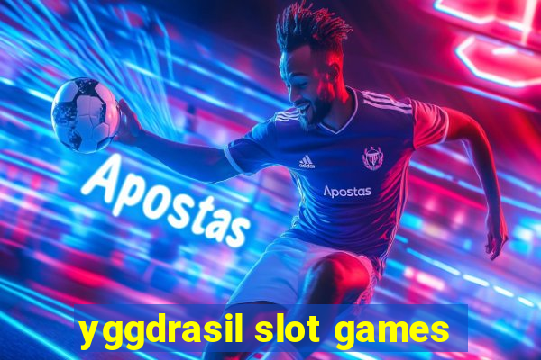 yggdrasil slot games