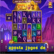 aposta jogos de futebol online