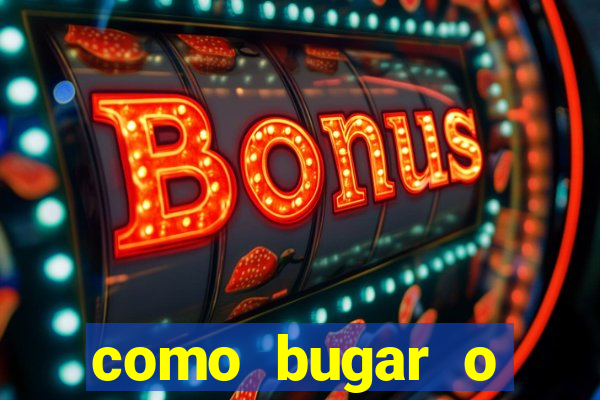 como bugar o fortune tiger