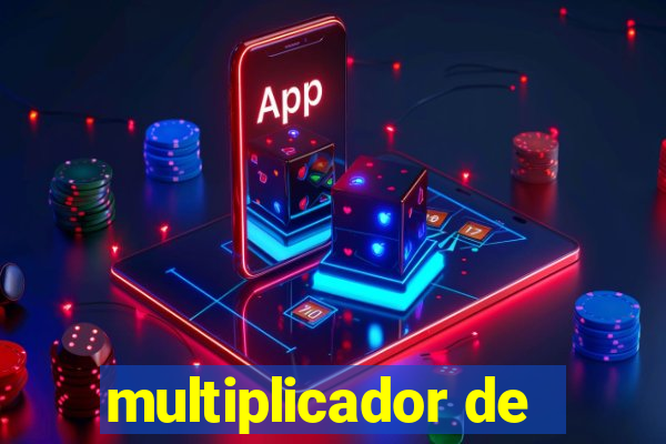 multiplicador de