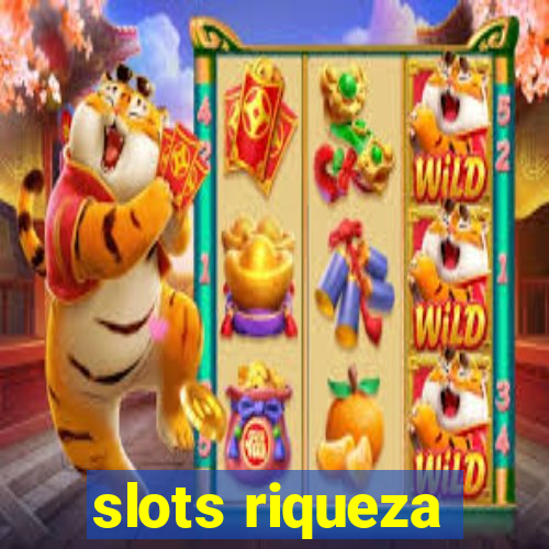 slots riqueza