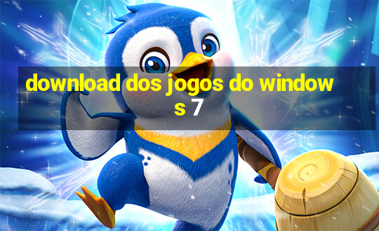 download dos jogos do windows 7