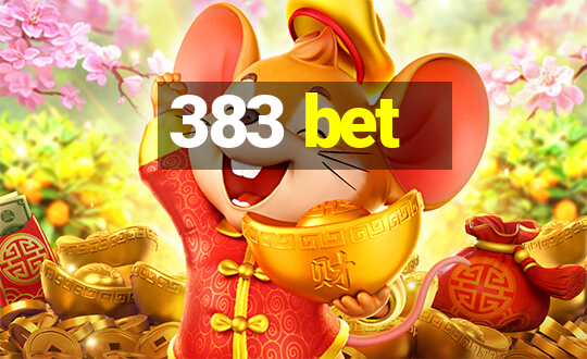 383 bet