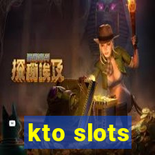 kto slots