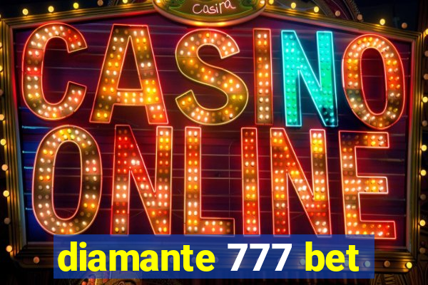 diamante 777 bet