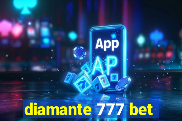 diamante 777 bet