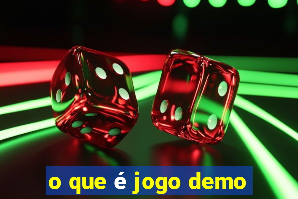 o que é jogo demo