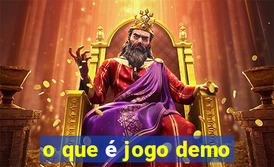 o que é jogo demo