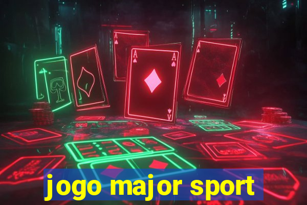 jogo major sport