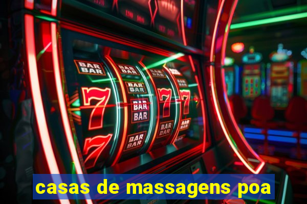 casas de massagens poa