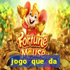 jogo que da dinheiro ao se cadastrar