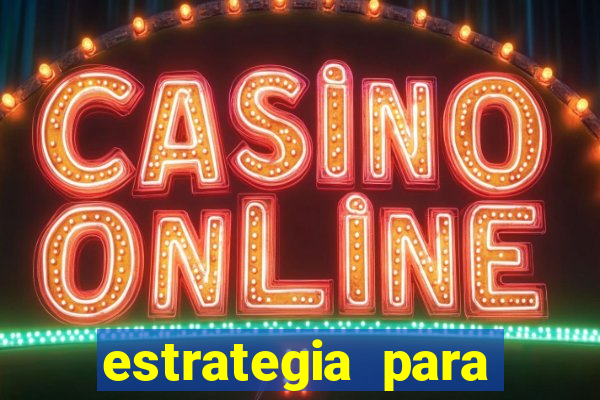 estrategia para jogar fortune tiger