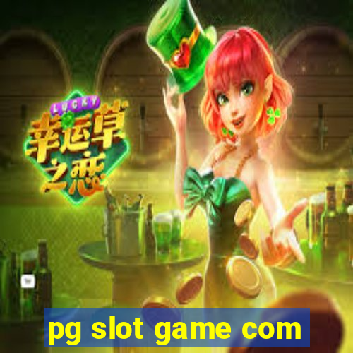 pg slot game com