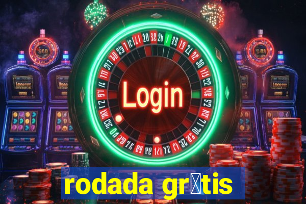 rodada gr谩tis