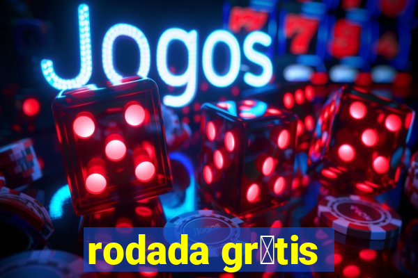 rodada gr谩tis