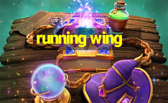 running wing