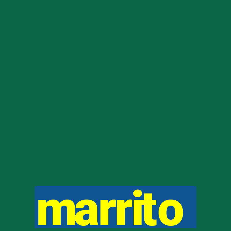 marrito